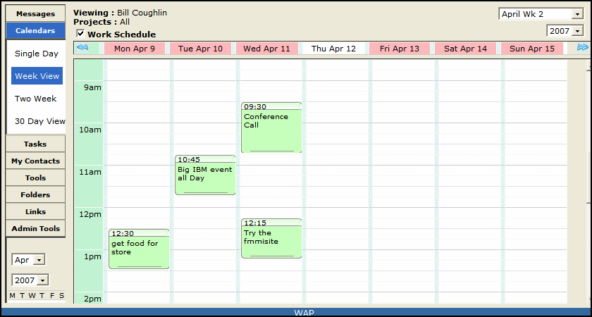 This is the Calendar view set to 1 week